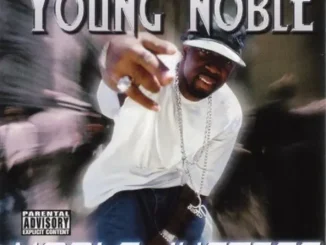 ALBUM: Young Noble & Outlawz – Noble Justice (Outlawz Presents Young Noble) Young Noble & Outlawz Noble Justice (Outlawz Presents Young Noble)